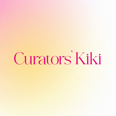 Curators' Kiki