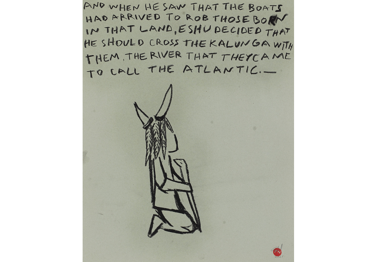 Paulo Nazareth  - AND WHEN HE SAW THAT THE BOATS HAD ARRIVED TO ROB THOSE BORN IN THAT LAND, ESHU DECIDED THAT HE SHOULD CROSS THE KALUNGA WITH THEM. THE RIVER THAT THEY CAME TO CALL THE ATLANTIC, 2021