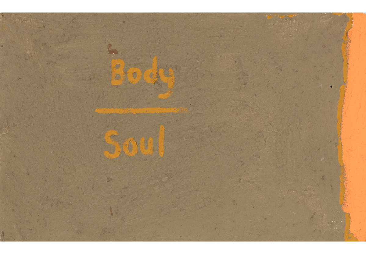  - Body/Soul Without the Mind, 2018